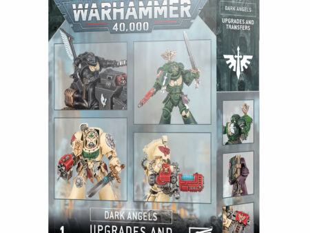 DARK ANGELS:  UPGRADES AND TRANSFERS